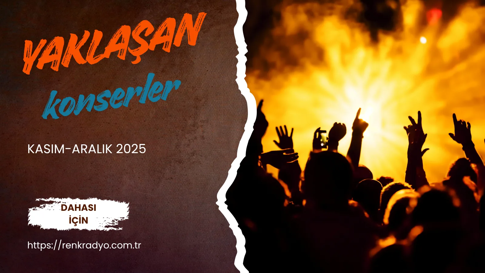 Türkiye’de Yaklaşan Konserler