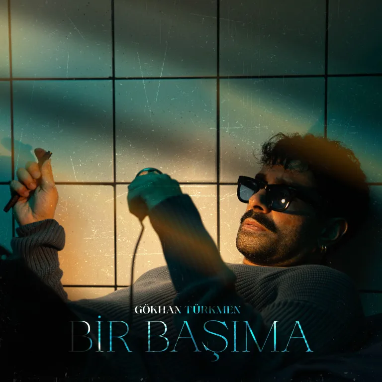 Gökhan Türkmen’in Yeni Şarkısı “Bir Başıma” 21 Kasım’da Geliyor