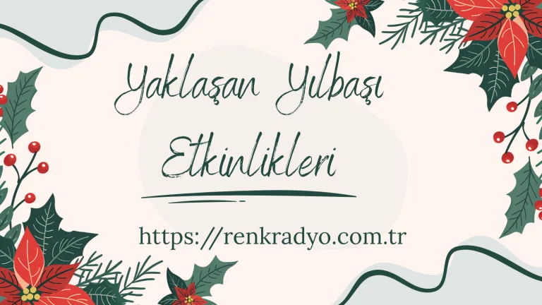 Yaklaşan Yılbaşı Etkinlikleri: 2025-2026 Sezonu Rehberi